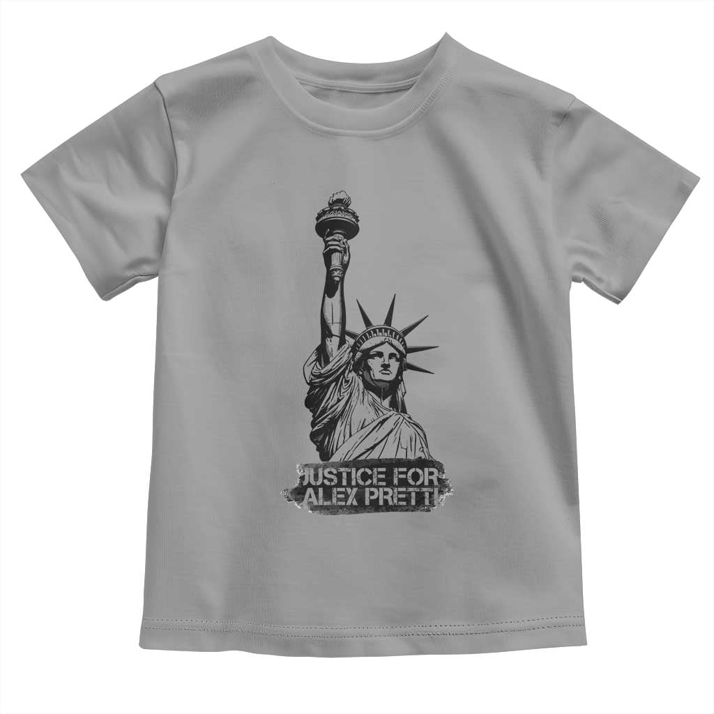 Justice For Alex Pretti Toddler T Shirt Statue Of Liberty Support Gift TS12 Sport Gray Print Your Wear