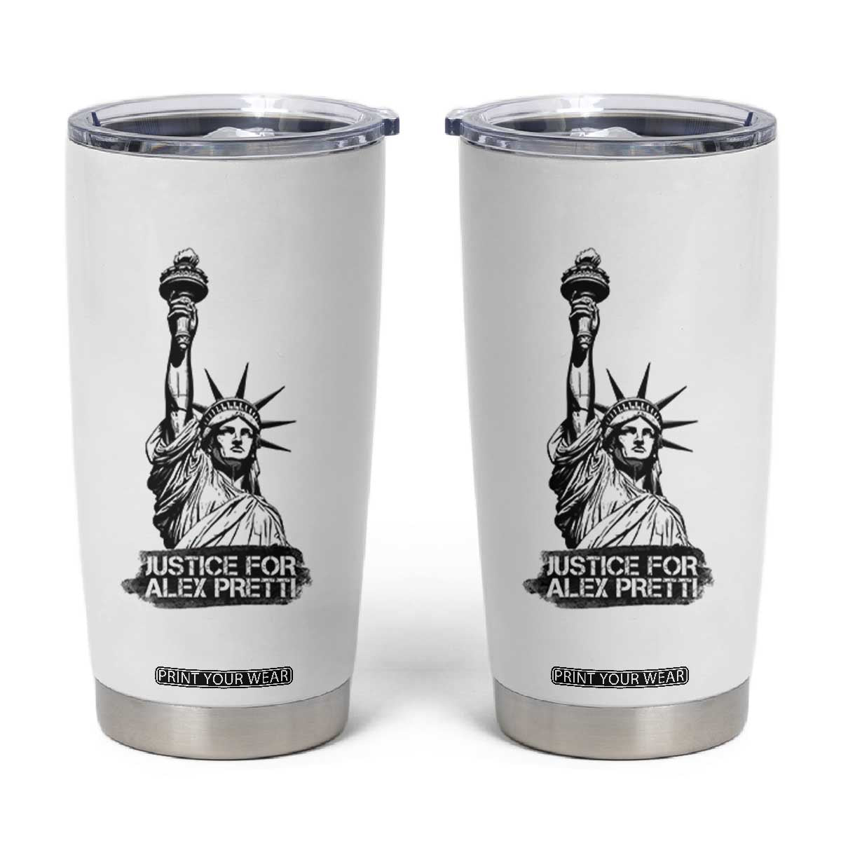 Justice For Alex Pretti Tumbler Cup Statue Of Liberty Support Gift TS12 White Print Your Wear