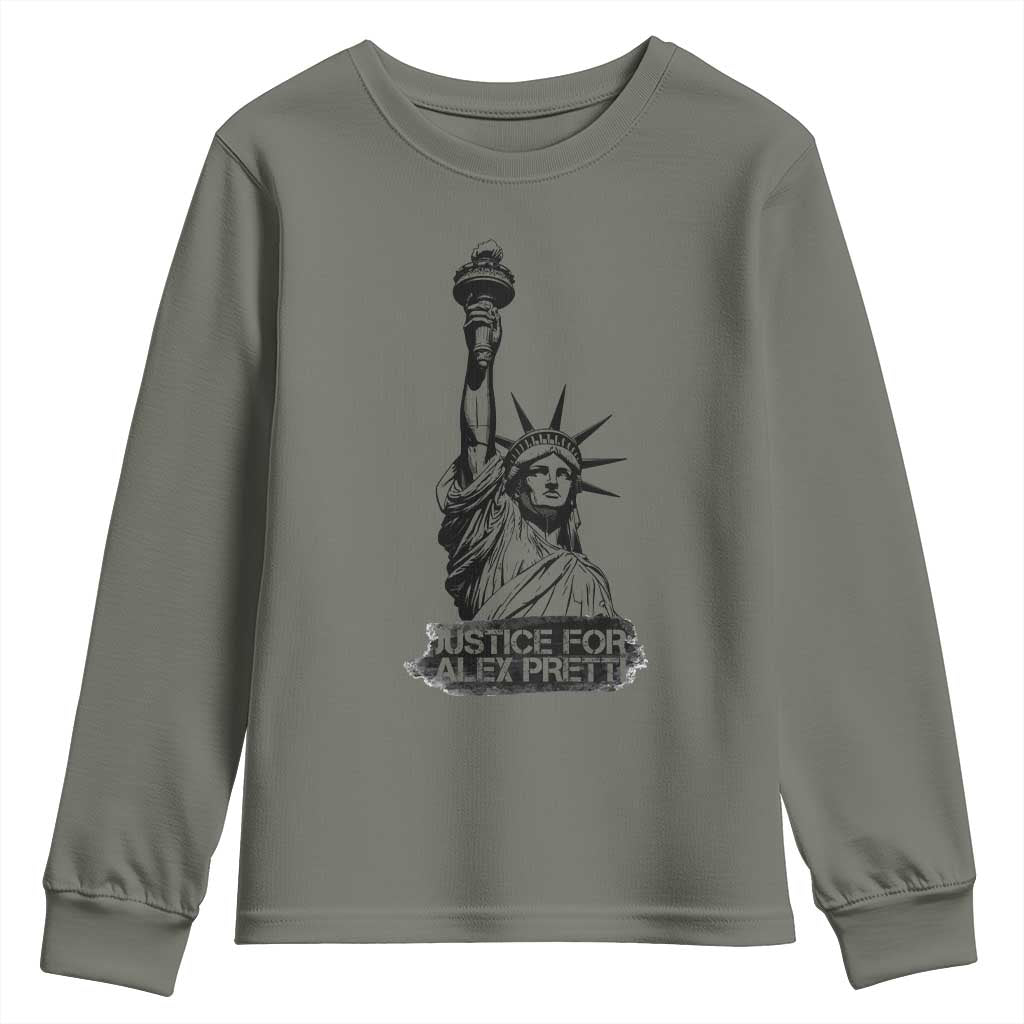 Justice For Alex Pretti Youth Sweatshirt Statue Of Liberty Support Gift TS12 Military Green Print Your Wear