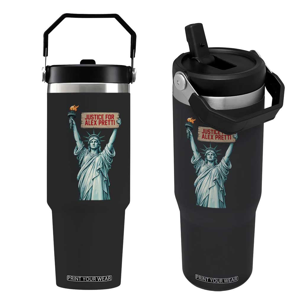 Statue Of Liberty Justice For Alex Pretti Tribute Gift Flip Straw Tumbler TS12 One Size: 30 oz Black Print Your Wear