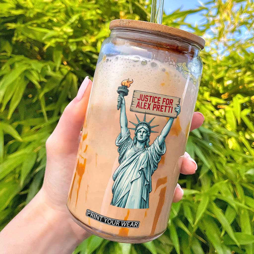 Statue Of Liberty Justice For Alex Pretti Tribute Gift Glass Can TS12 Black Print Your Wear