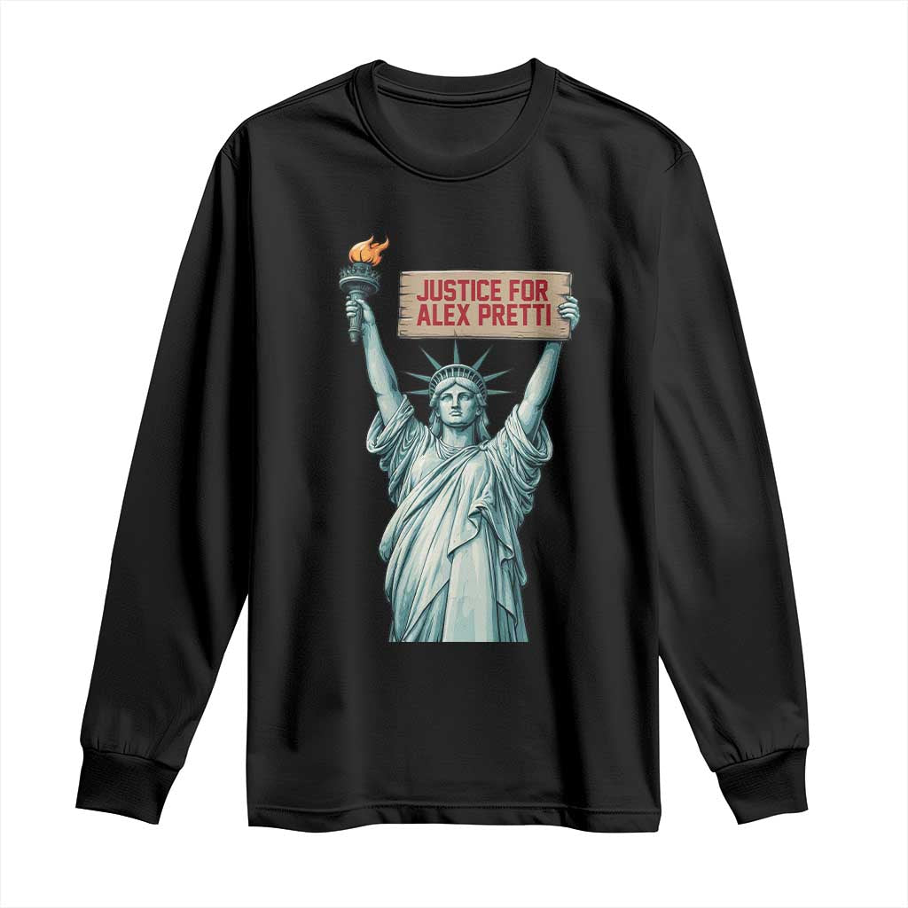 Statue Of Liberty Justice For Alex Pretti Tribute Gift Long Sleeve Shirt TS12 Black Print Your Wear