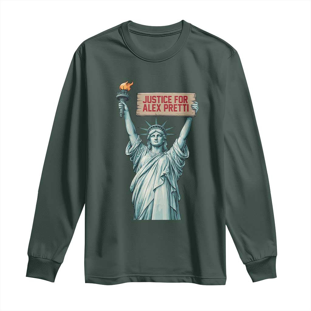 Statue Of Liberty Justice For Alex Pretti Tribute Gift Long Sleeve Shirt TS12 Dark Forest Green Print Your Wear