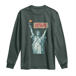 Statue Of Liberty Justice For Alex Pretti Tribute Gift Long Sleeve Shirt TS12 Dark Forest Green Print Your Wear