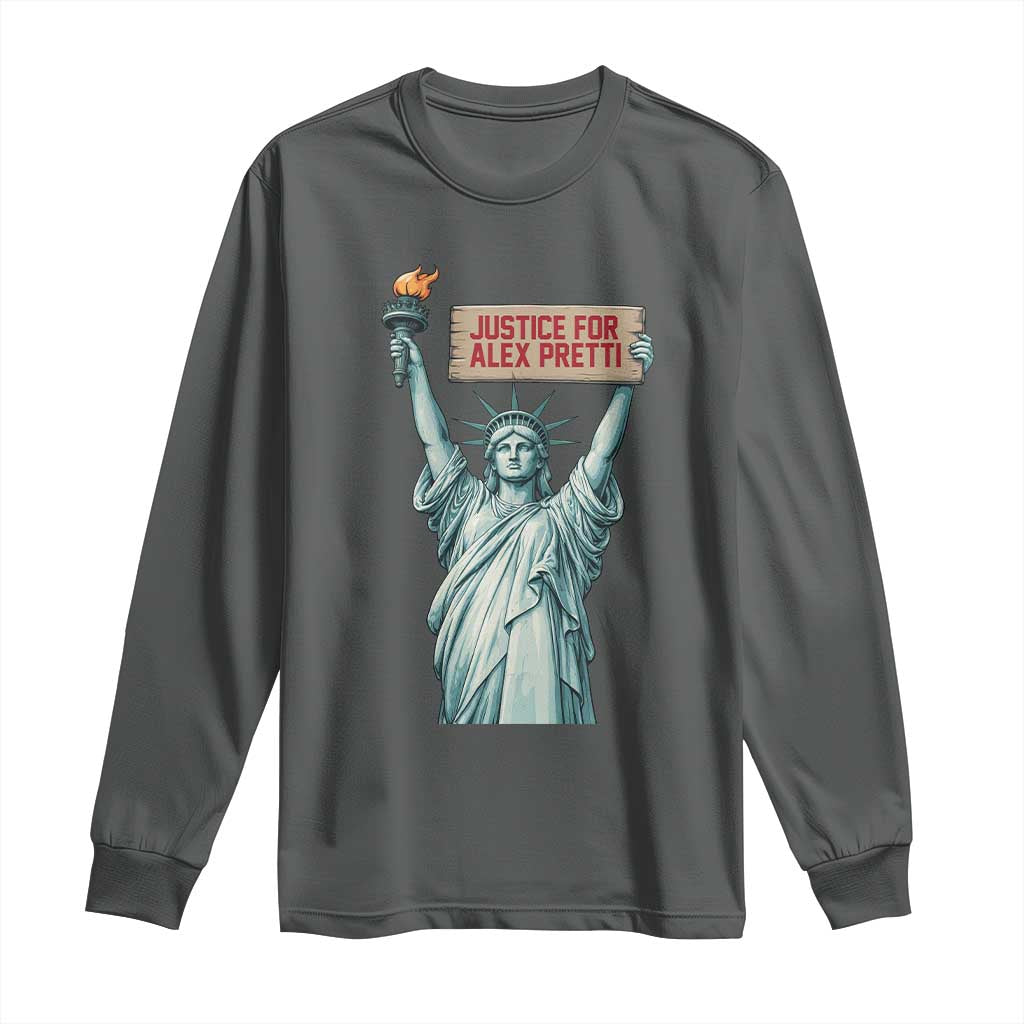 Statue Of Liberty Justice For Alex Pretti Tribute Gift Long Sleeve Shirt TS12 Dark Heather Print Your Wear