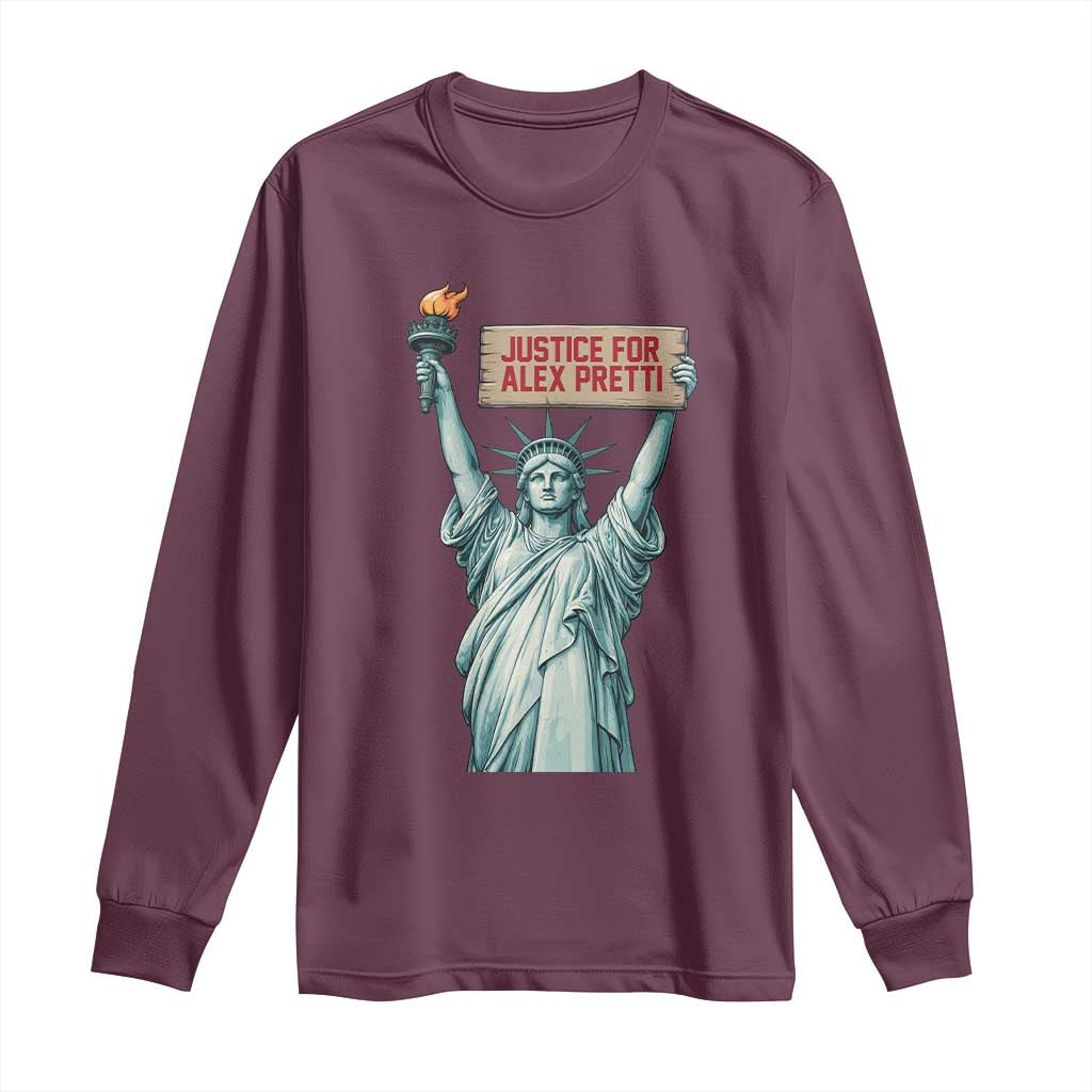 Statue Of Liberty Justice For Alex Pretti Tribute Gift Long Sleeve Shirt TS12 Maroon Print Your Wear