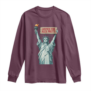 Statue Of Liberty Justice For Alex Pretti Tribute Gift Long Sleeve Shirt TS12 Maroon Print Your Wear