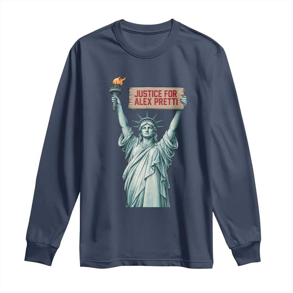 Statue Of Liberty Justice For Alex Pretti Tribute Gift Long Sleeve Shirt TS12 Navy Print Your Wear