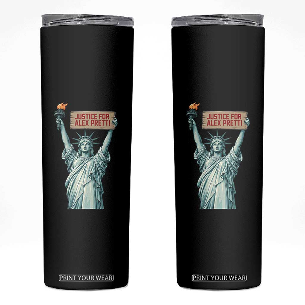 Statue Of Liberty Justice For Alex Pretti Tribute Gift Skinny Tumbler TS12 Black Print Your Wear