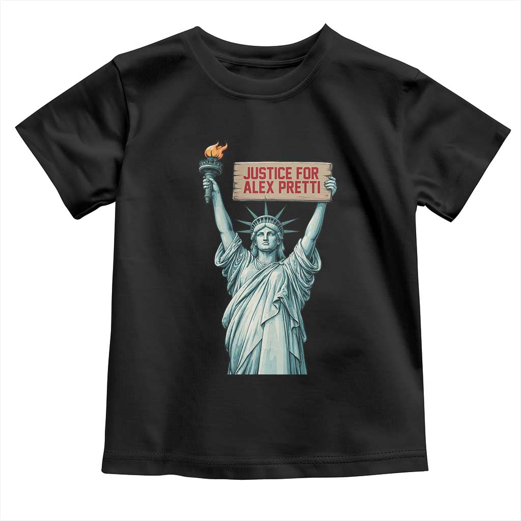 Statue Of Liberty Justice For Alex Pretti Tribute Gift Toddler T Shirt TS12 Black Print Your Wear