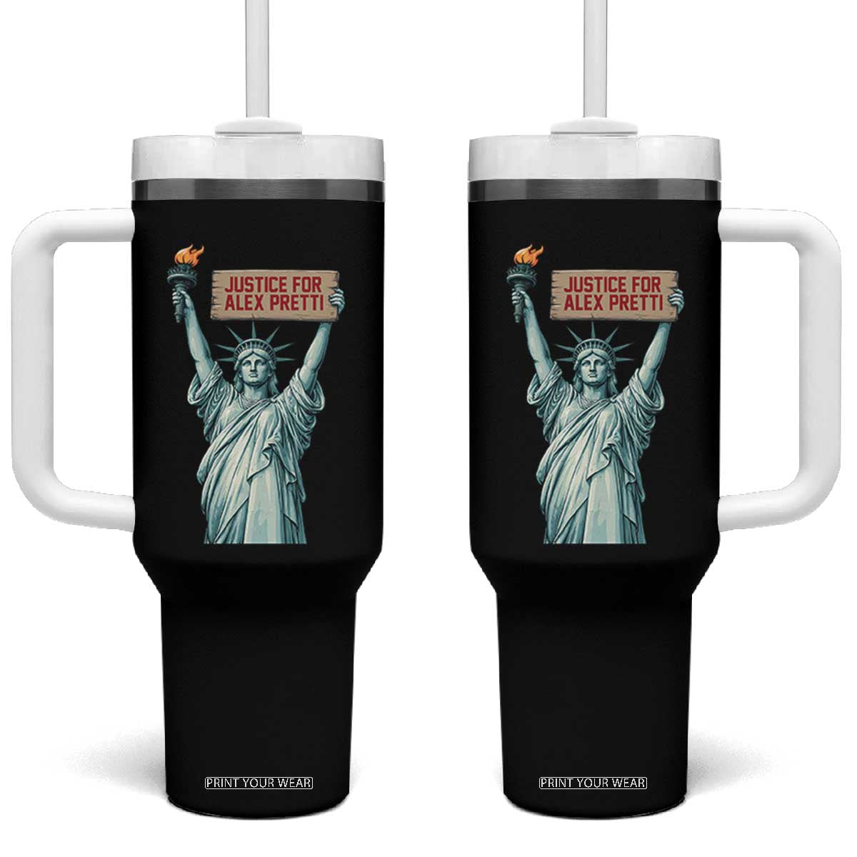 Statue Of Liberty Justice For Alex Pretti Tribute Gift Tumbler With Handle TS12 One Size: 40 oz Black Print Your Wear