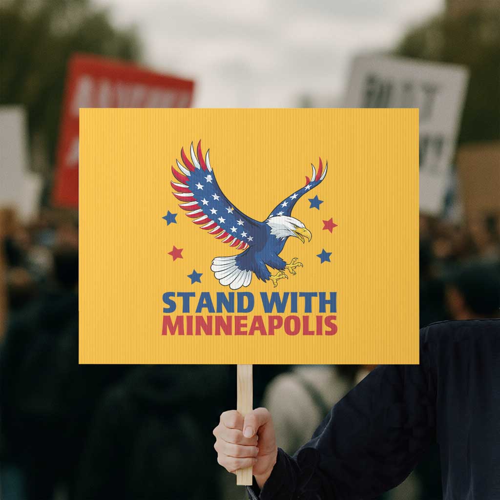 Stand With Minneapolis Protest Sign American Eagle Protest Gift TS12 Horizontal 18