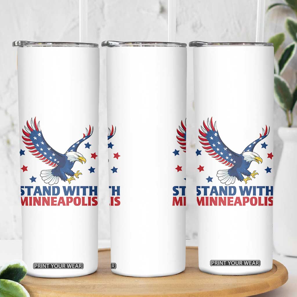 Stand With Minneapolis Skinny Tumbler American Eagle Protest Gift TS12 Print Your Wear