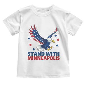 Stand With Minneapolis Toddler T Shirt American Eagle Protest Gift TS12 White Print Your Wear