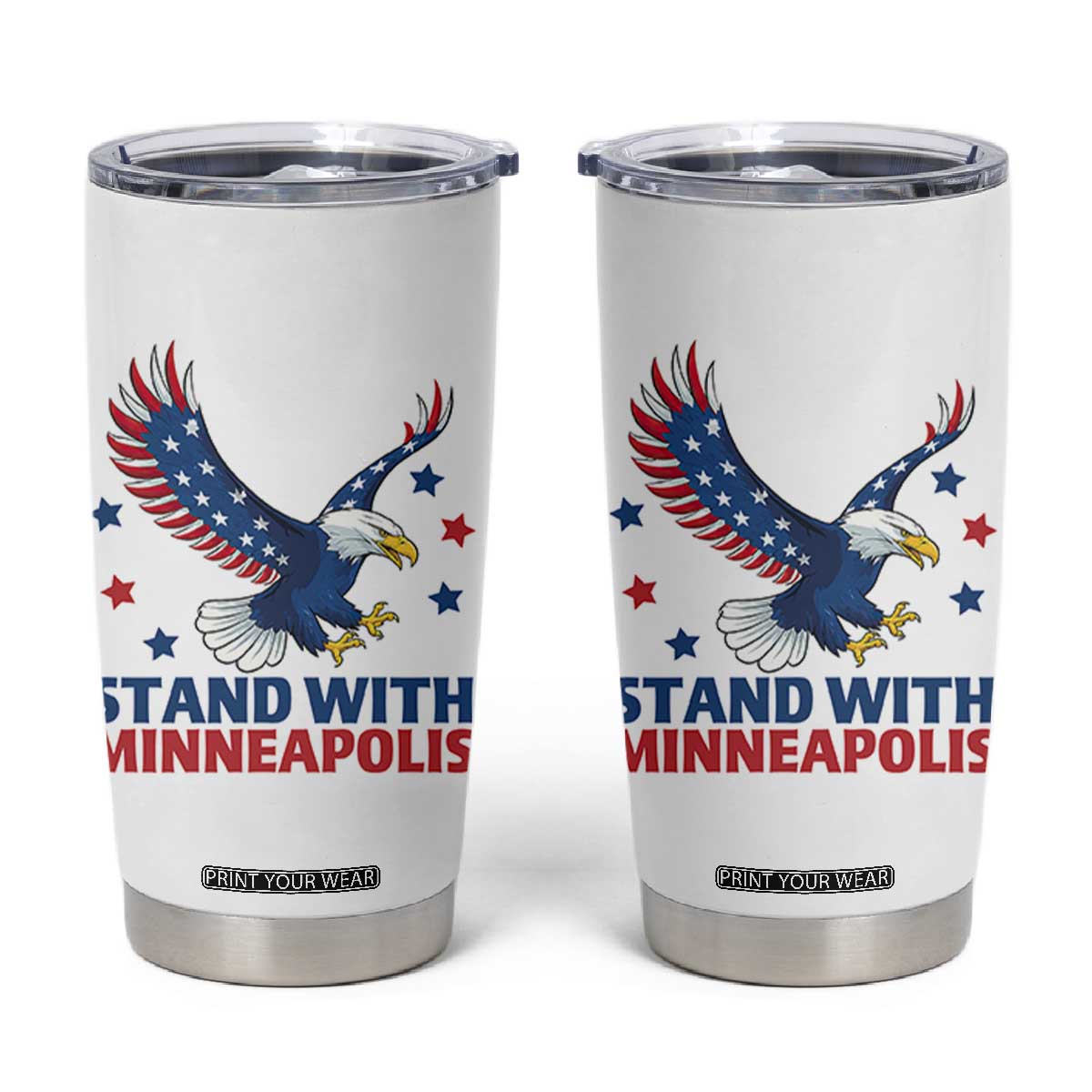 Stand With Minneapolis Tumbler Cup American Eagle Protest Gift TS12 White Print Your Wear