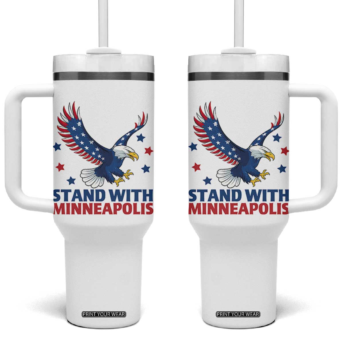 Stand With Minneapolis Tumbler With Handle American Eagle Protest Gift TS12 One Size: 40 oz White Print Your Wear