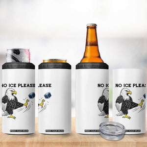 American Eagle No Ice Please 4 in 1 Can Cooler Tumbler Minneapolis Support Gift TS12 Print Your Wear