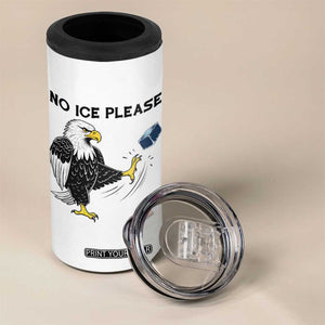 American Eagle No Ice Please 4 in 1 Can Cooler Tumbler Minneapolis Support Gift TS12 Print Your Wear