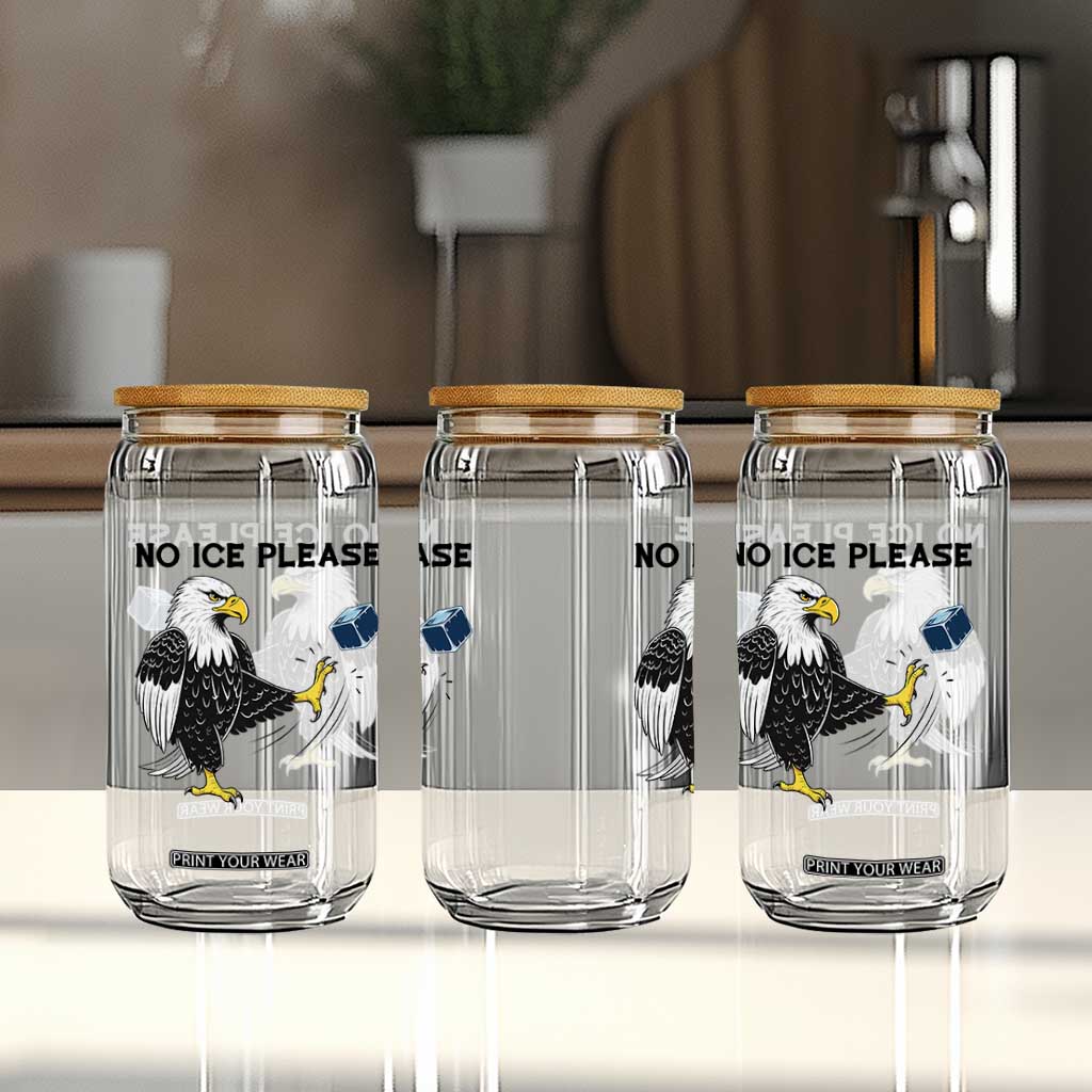 American Eagle No Ice Please Glass Can Minneapolis Support Gift TS12 Print Your Wear