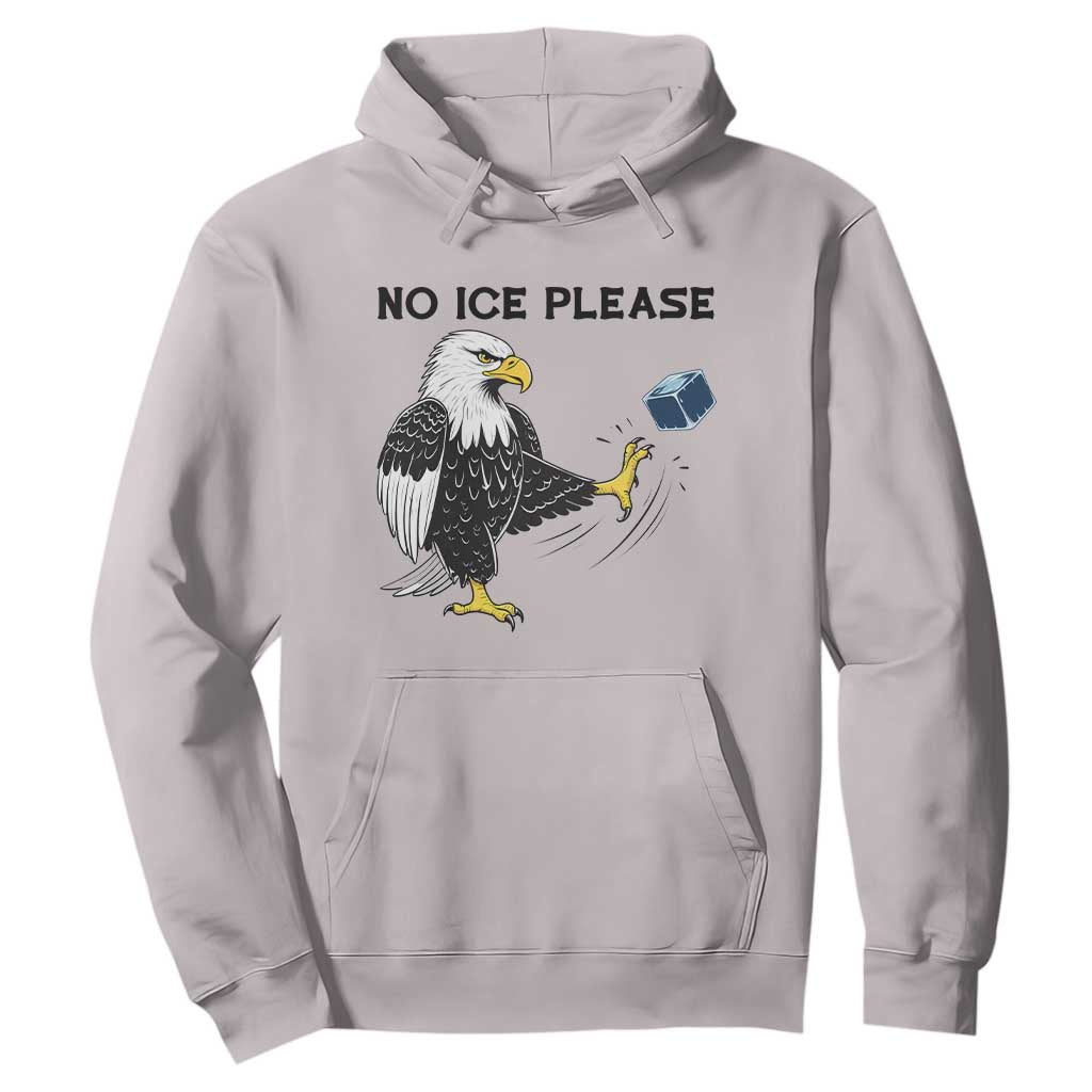 American Eagle No Ice Please Hoodie Minneapolis Support Gift TS12 Ice Gray Print Your Wear