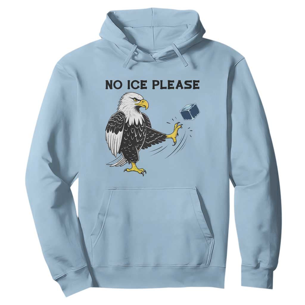 American Eagle No Ice Please Hoodie Minneapolis Support Gift TS12 Light Blue Print Your Wear