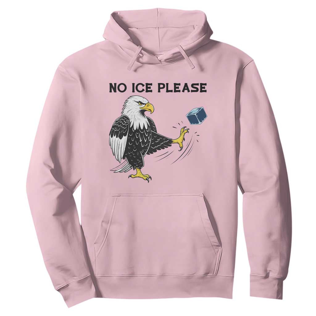 American Eagle No Ice Please Hoodie Minneapolis Support Gift TS12 Light Pink Print Your Wear
