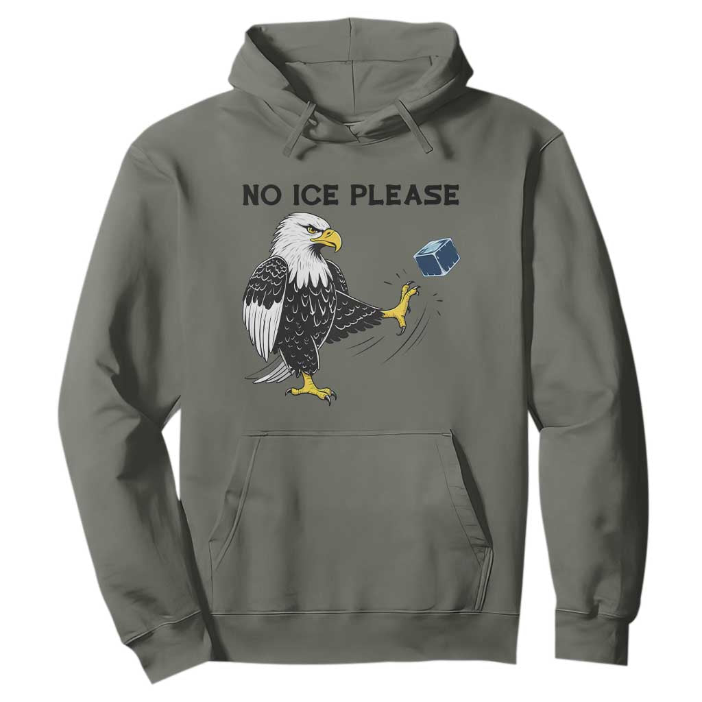 American Eagle No Ice Please Hoodie Minneapolis Support Gift TS12 Military Green Print Your Wear