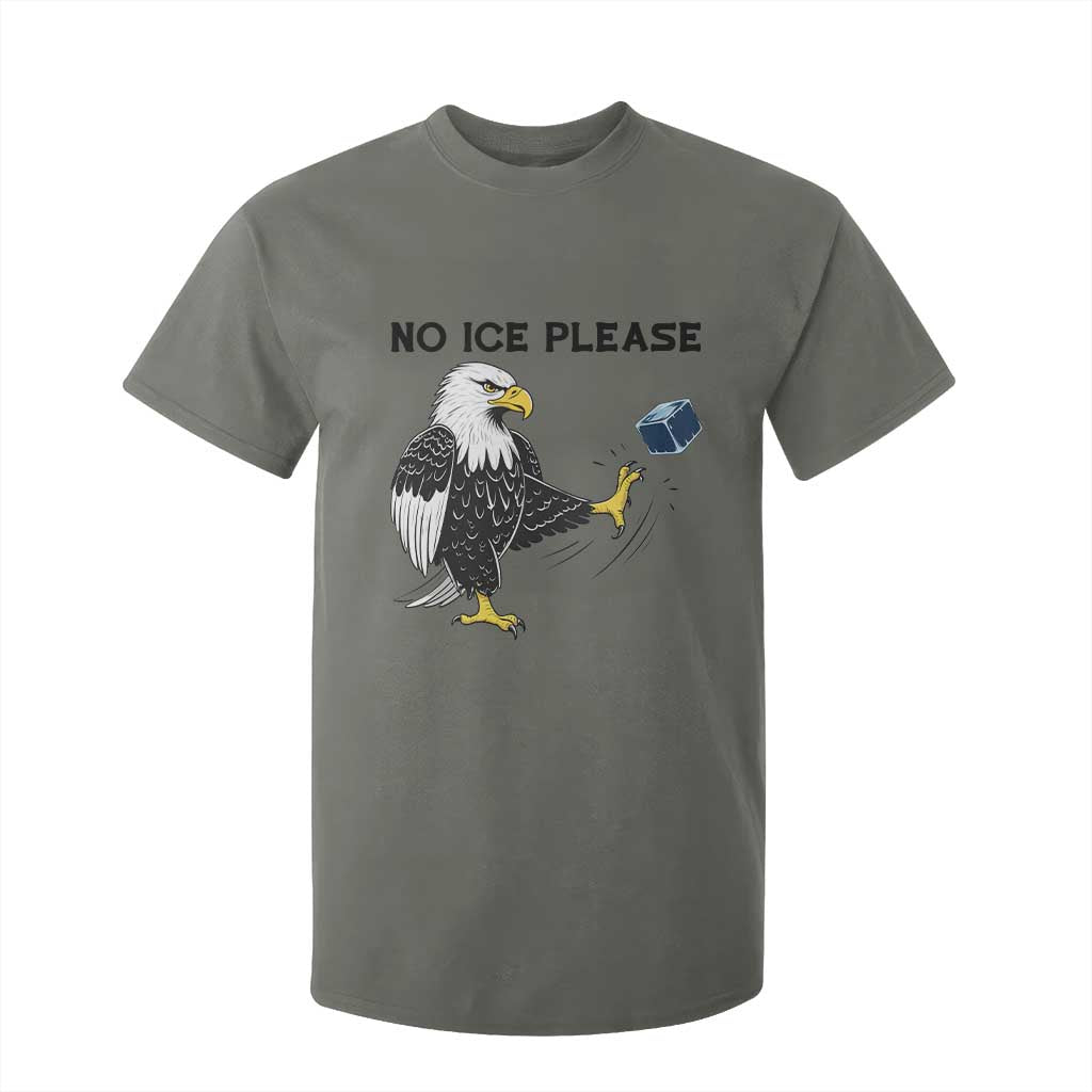 American Eagle No Ice Please T Shirt For Kid Minneapolis Support Gift TS12 Military Green Print Your Wear