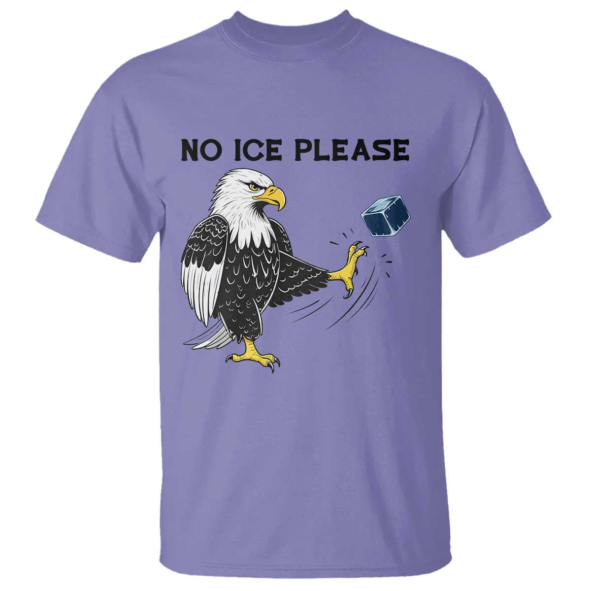 American Eagle No Ice Please T Shirt Minneapolis Support Gift TS12 Violet Print Your Wear