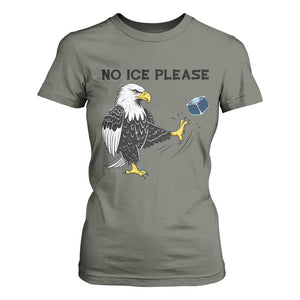 American Eagle No Ice Please T Shirt For Women Minneapolis Support Gift TS12 Military Green Print Your Wear