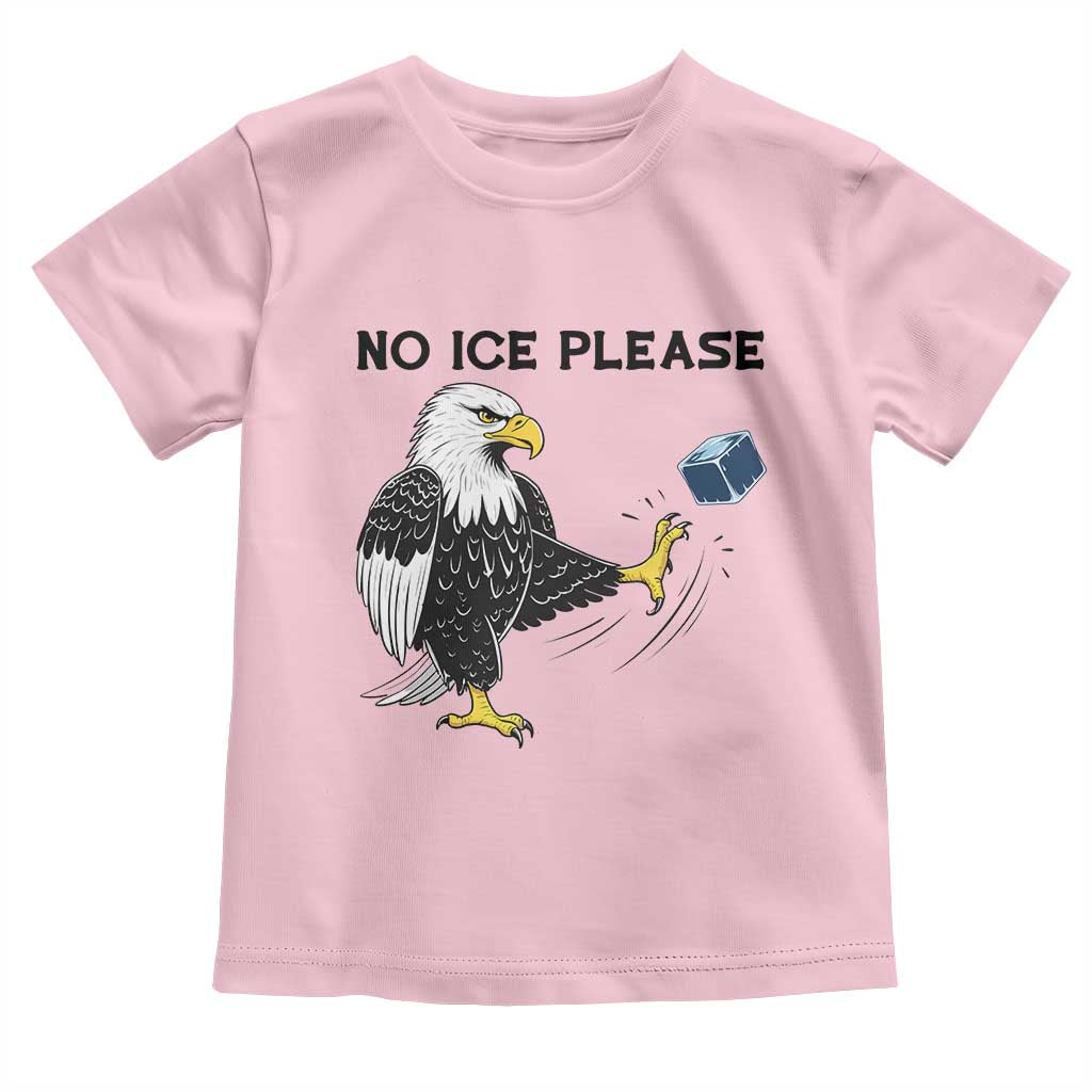 American Eagle No Ice Please Toddler T Shirt Minneapolis Support Gift TS12 Light Pink Print Your Wear