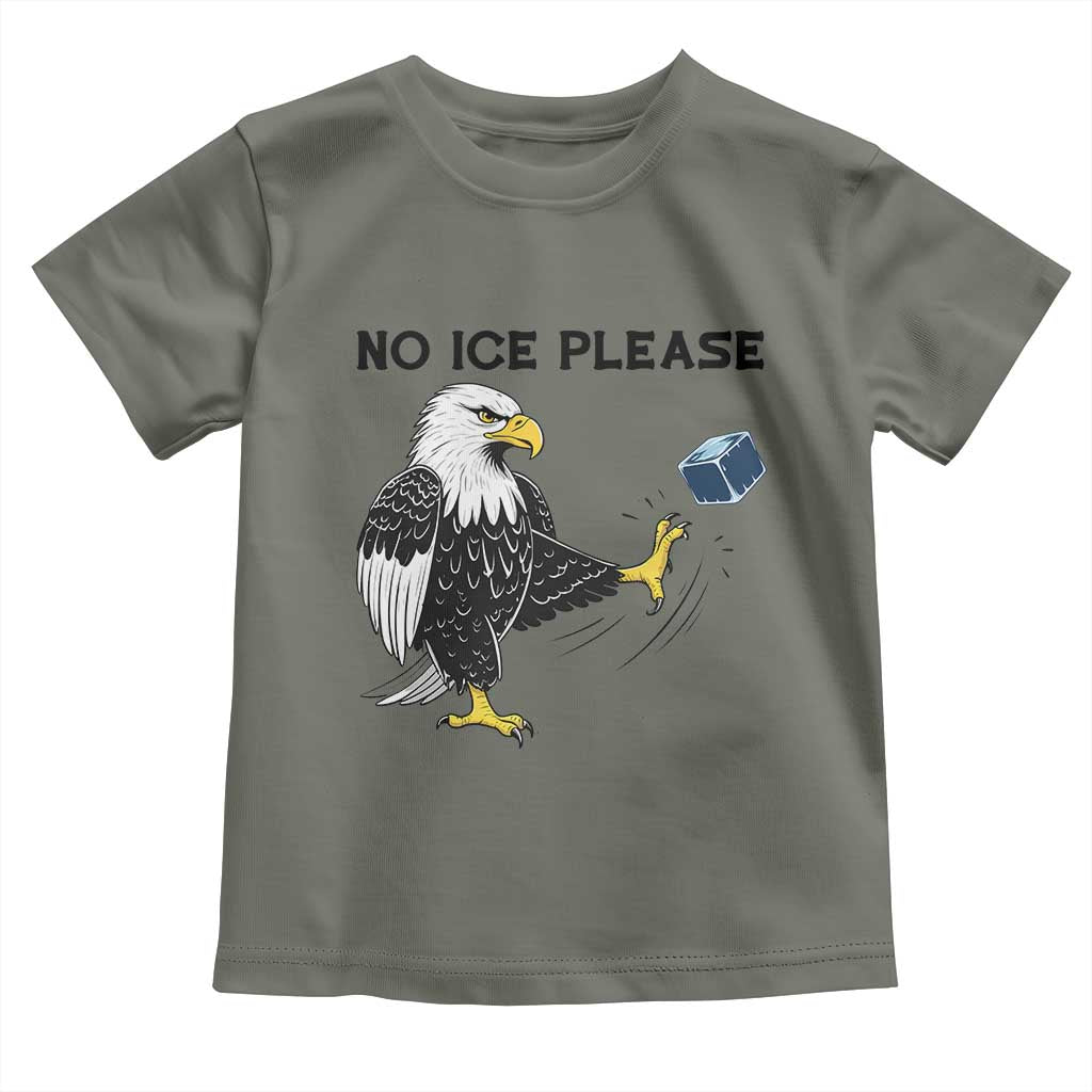 American Eagle No Ice Please Toddler T Shirt Minneapolis Support Gift TS12 Military Green Print Your Wear