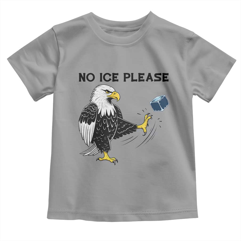American Eagle No Ice Please Toddler T Shirt Minneapolis Support Gift TS12 Sport Gray Print Your Wear