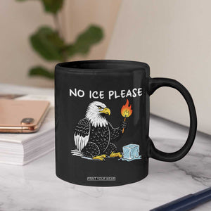 No Ice Please Coffee Mug Funny American Eagle Social Justice Gift TS12 Print Your Wear