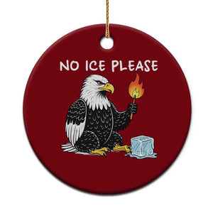 No Ice Please Ceramic Ornament Funny American Eagle Social Justice Gift TS12 1pc Red Print Your Wear