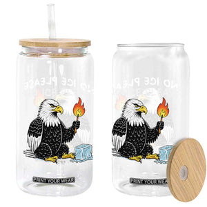 No Ice Please Glass Can Funny American Eagle Social Justice Gift TS12 Print Your Wear