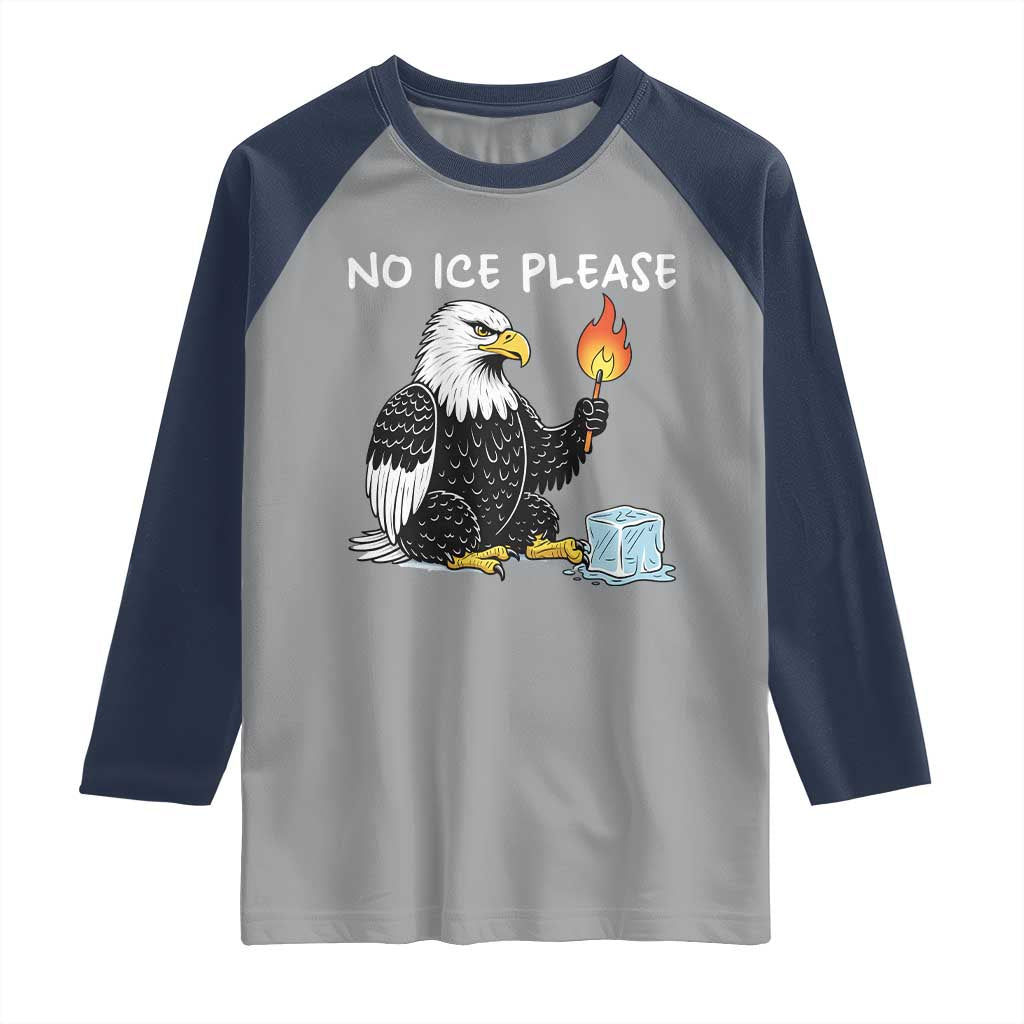 No Ice Please Raglan Shirt Funny American Eagle Social Justice Gift TS12 Sport Gray Navy Print Your Wear