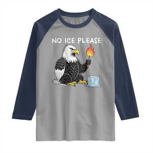 No Ice Please Raglan Shirt Funny American Eagle Social Justice Gift TS12 Sport Gray Navy Print Your Wear