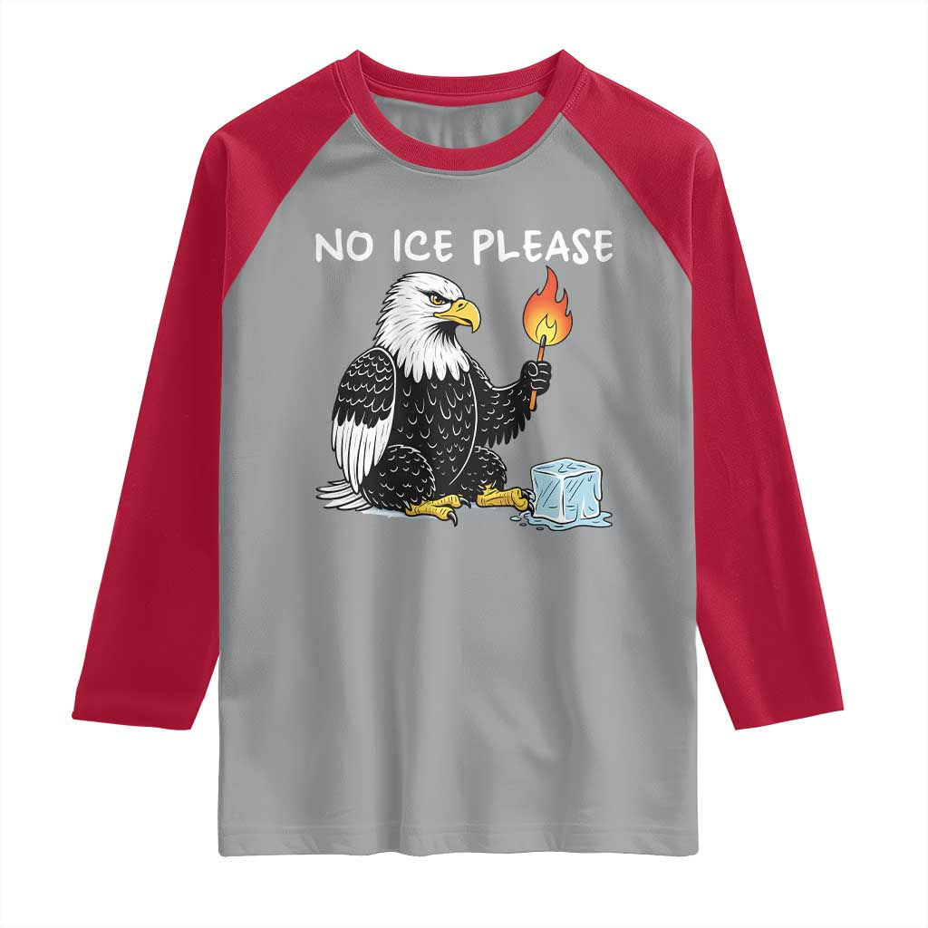 No Ice Please Raglan Shirt Funny American Eagle Social Justice Gift TS12 Sport Gray Red Print Your Wear