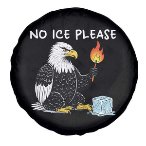 No Ice Please Spare Tire Cover Funny American Eagle Social Justice Gift TS12 Print Your Wear
