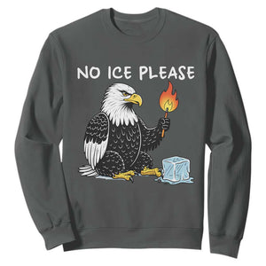 No Ice Please Sweatshirt Funny American Eagle Social Justice Gift TS12 Dark Heather Print Your Wear