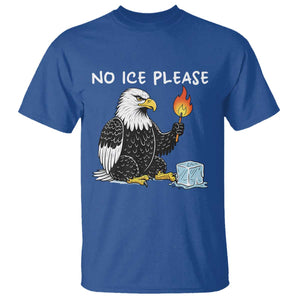 No Ice Please T Shirt Funny American Eagle Social Justice Gift TS12 Royal Blue Print Your Wear