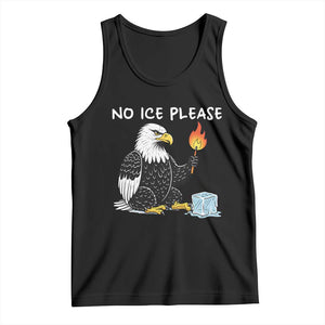 No Ice Please Tank Top Funny American Eagle Social Justice Gift TS12 Black Print Your Wear