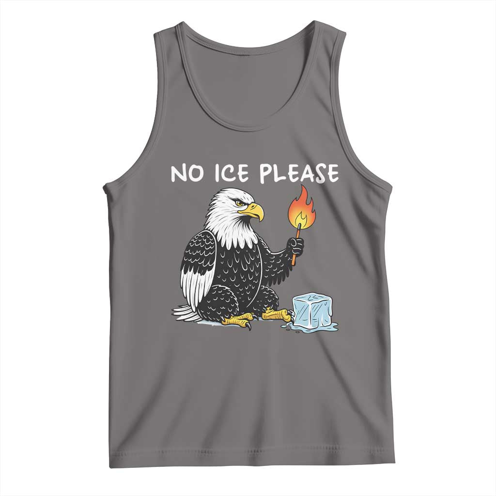 No Ice Please Tank Top Funny American Eagle Social Justice Gift TS12 Deep Heather Print Your Wear