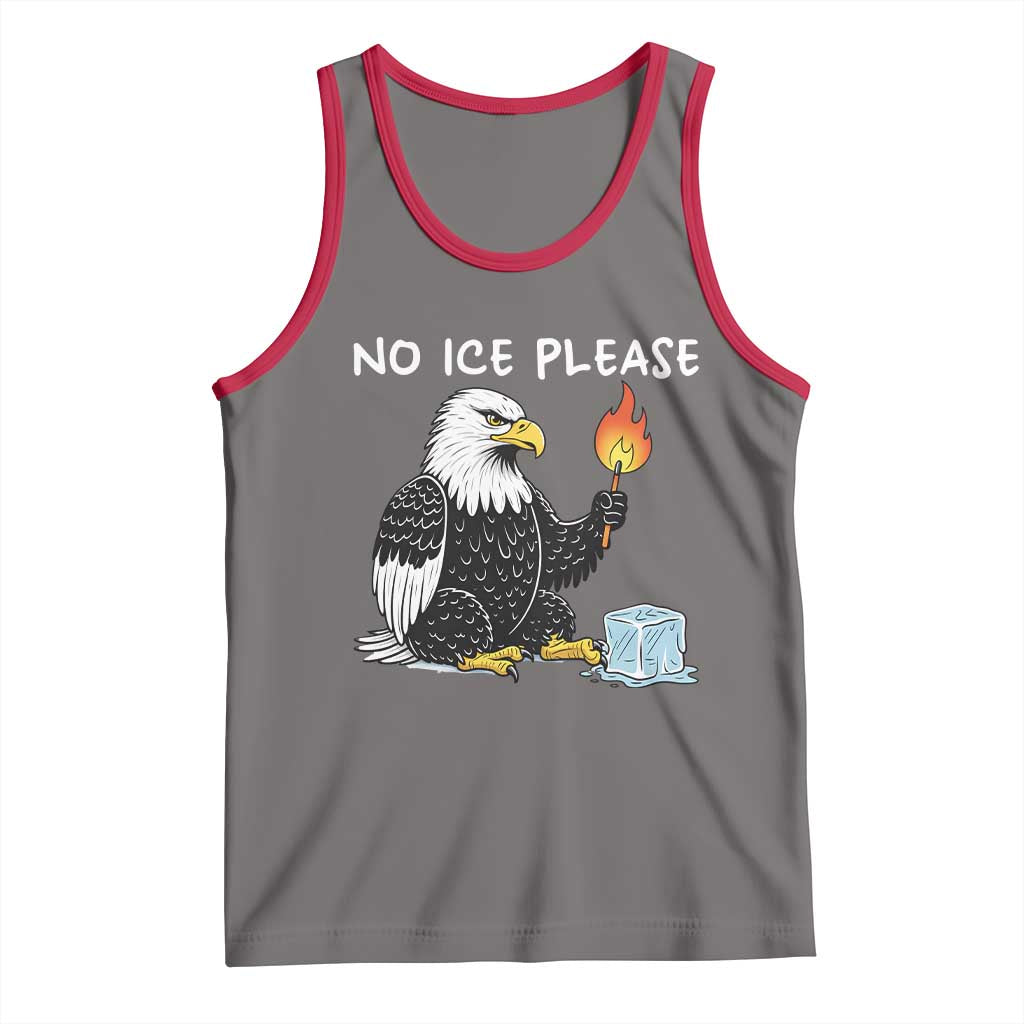 No Ice Please Tank Top Funny American Eagle Social Justice Gift TS12 Deep Heather Red Print Your Wear