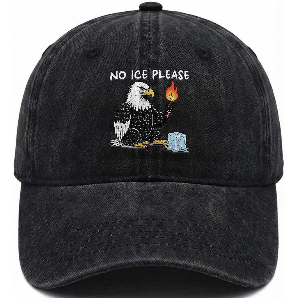No Ice Please Washed Cotton Baseball Cap Funny American Eagle Social Justice Gift TS12 Print Your Wear
