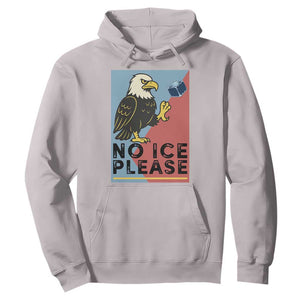 American Eagle No Ice Please Hoodie Minnesota Protest Support Gift TS12 Ice Gray Print Your Wear