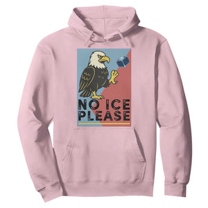 American Eagle No Ice Please Hoodie Minnesota Protest Support Gift TS12 Light Pink Print Your Wear