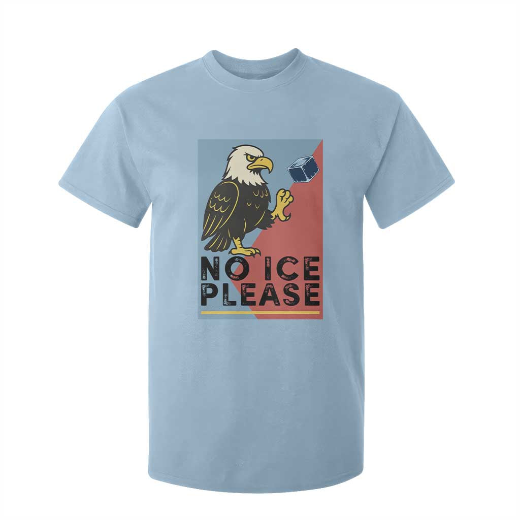 American Eagle No Ice Please T Shirt For Kid Minnesota Protest Support Gift TS12 Light Blue Print Your Wear