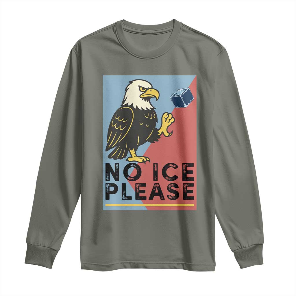 American Eagle No Ice Please Long Sleeve Shirt Minnesota Protest Support Gift TS12 Military Green Print Your Wear
